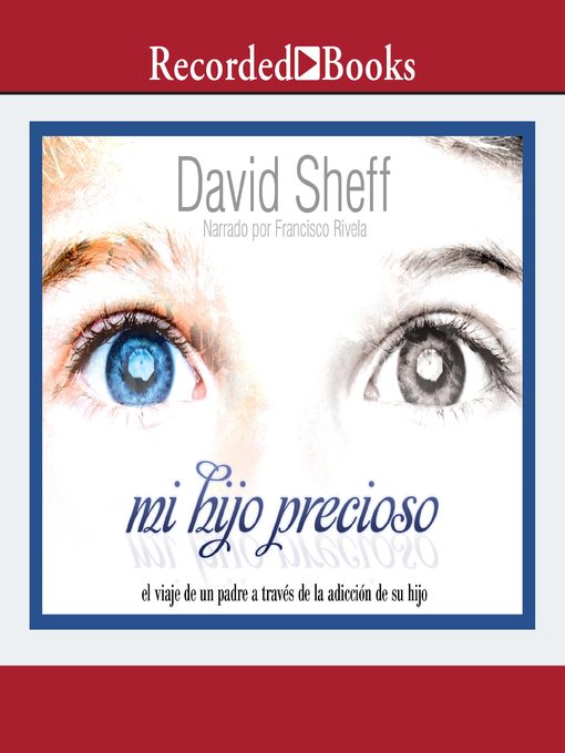 Title details for Mi hijo precioso (My Precious Son) by David Sheff - Available